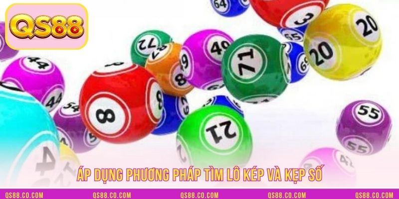 Áp dụng phương pháp tìm lô kép và kẹp số
