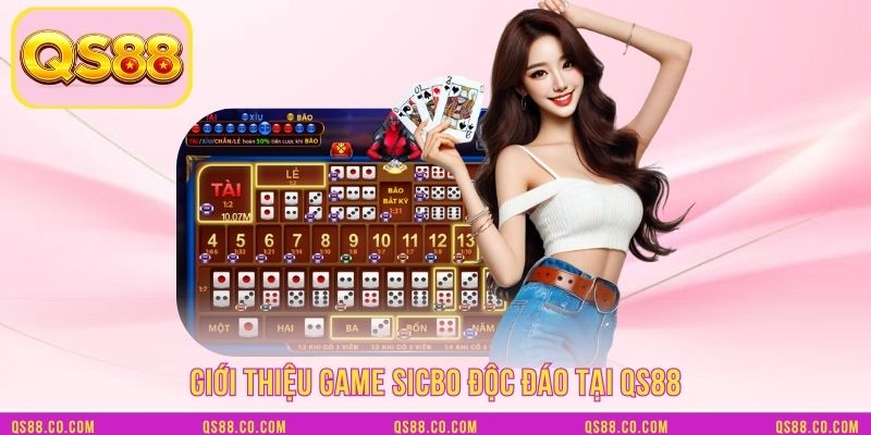 Giới thiệu game Sicbo độc đáo tại QS88 Giới thiệu game Sicbo độc đáo tại QS88