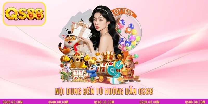 Nội dung đến từ hướng dẫn QS88