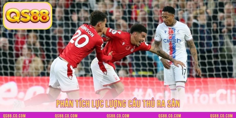 Phân tích lực lượng cầu thủ ra sân